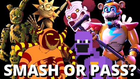 Every FNAF Character Updated. . Smash or pass fnaf